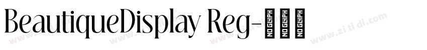 BeautiqueDisplay Reg字体转换
